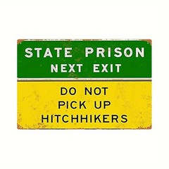 State Prison Next Exit Funny Sign Weatherproof Aluminum 8×12