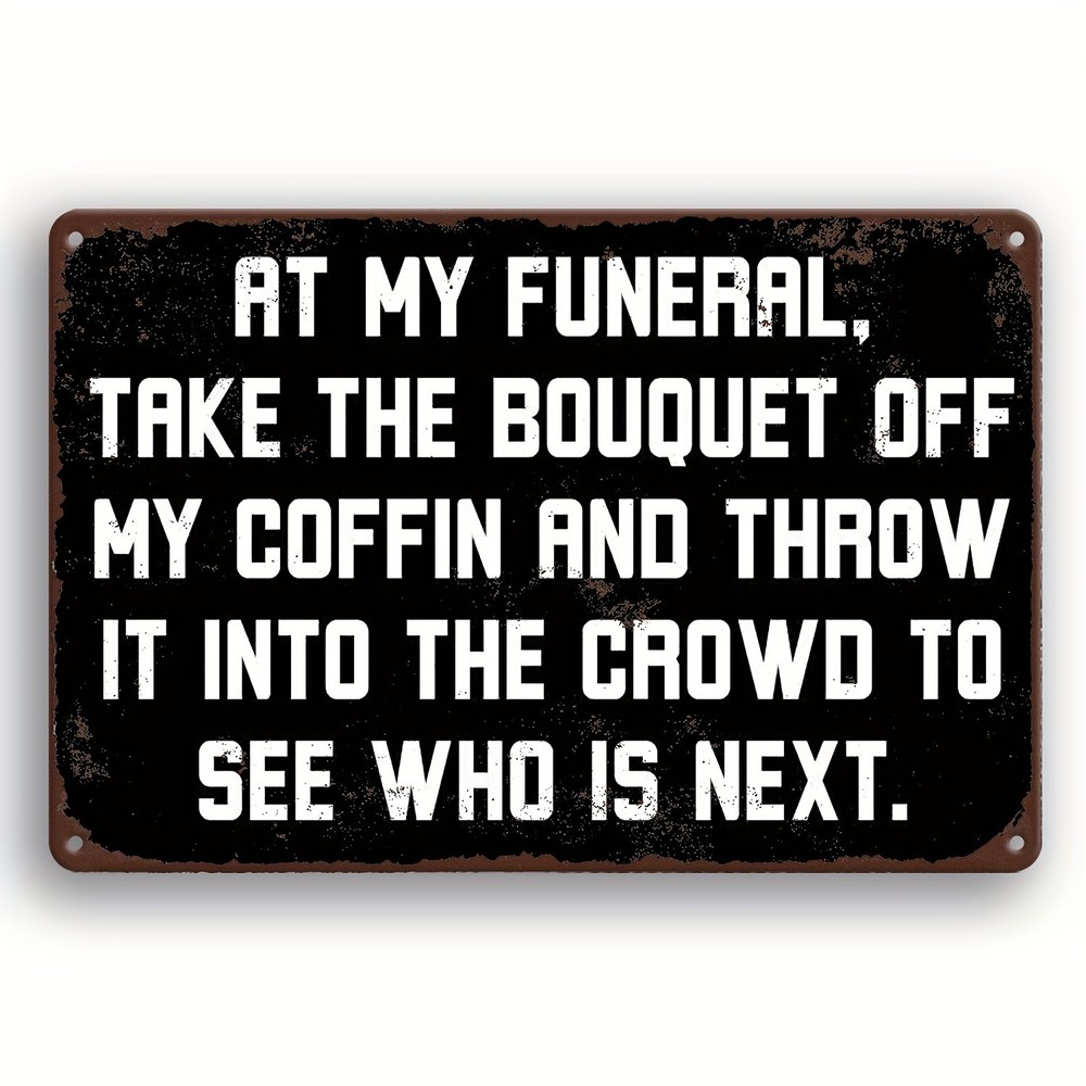 Vintage Metal Sign Fun Next In Line Aluminum Sign 8×12 Funny Decor