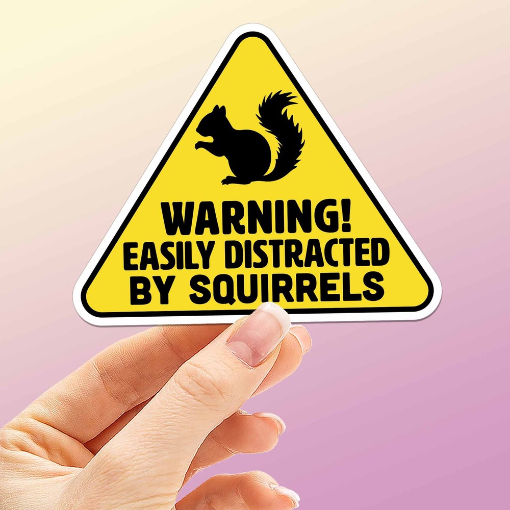 Easily Distracted by Squirrels Sticker – Funny Animal Decal