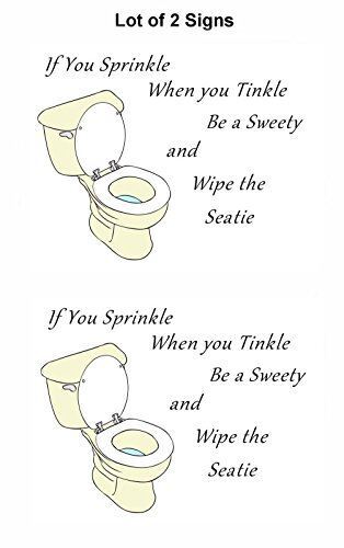 2 Count «If You Sprinkle When You Tinkle be a Sweety and Wipe the Seatie» 11 inc