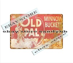 Old Pal Fishing minnow buckets metal tin sign decorative metal wall art stores