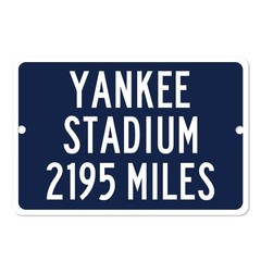 Yankee Stadium Custom Distance Mileage Sign New York Yankees Baseball Fan Gift