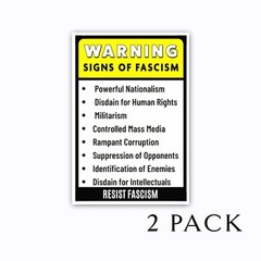 Political Protest Vinyl Stickers – Signs of Fascism Warning Decals – – Set of 2