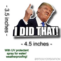Large «I did that!» vinyl decal sticker