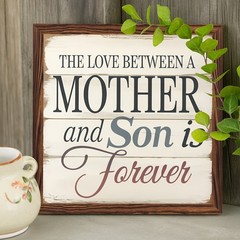 The Love Between A Mother And Son Is Forever Wooden Plaque Mother’s Day Gift