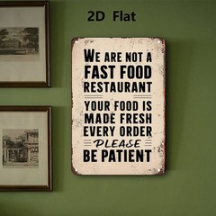 20.32×30.48 cm Metal Sign «We Are Not a Fast Food Restaurant»