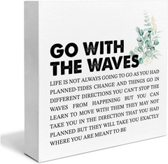 Inspirational Quote Desk Wooden Sign Decor Go with the Waves Saying Square Wood