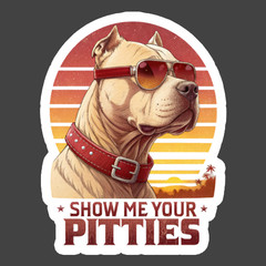 Pit Bull Sticker Vinyl Decal Show Me Your Pitties Retro Dog Lover Gift