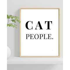 Cat People Print Pet Lover Wall Art Modern Home Decor 8×10 UNFRAMED