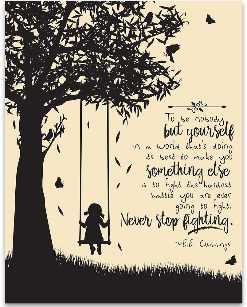To Be Nobody But Yourself – E E Cummings – 11×14 Unframed Art Print – Great Gift