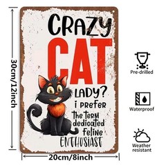 Crazy Cat Lady Metal Sign 8×12 Funny Feline Enthusiast Vintage Wall Decor