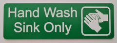 Hand Wash Sink Only Compliance Sign Plaque Signage Washing Hygiene Handwashing
