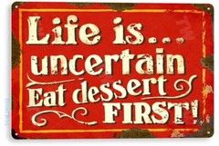 TIN SIGN Dessert First Rustic Kitchen Sign Store Cottage Restaurant Farm A050