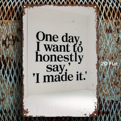 Metal Tin Sign – 8×12 – Inspirational Quote