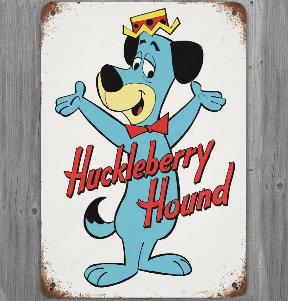 Huckleberry Hound 8 x 12 Vintage Novelty Metal Sign Made In USA