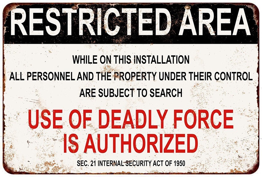 Metal Sign Military Use of Deadly Force is Authorized Vintage Look 8 x 12