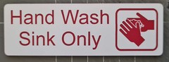 Hand Wash Sink Only Compliance Sign Plaque Signage Washing Hygiene Handwashing