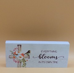 Everything Blooms In Its Own Time Wood Block 6″ x 2.5″ x .75″ Ganz