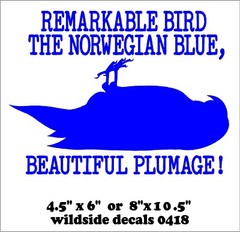 Funny Monty Python Quote Decal Remarkable Bird Norwegian Blue vinyl sticker