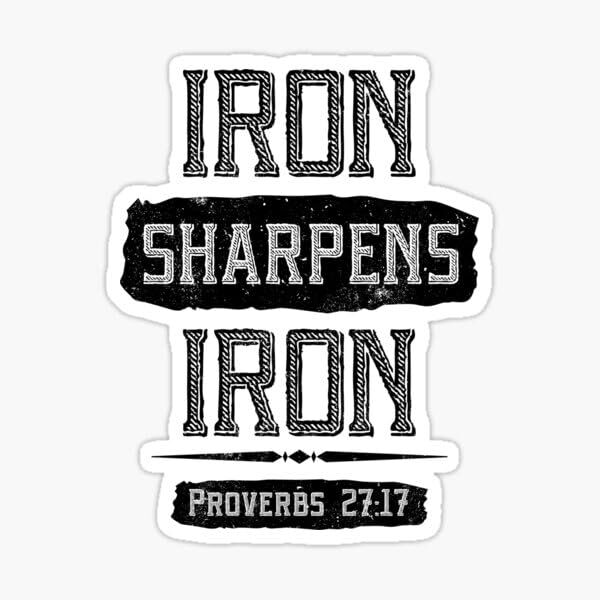Iron Sharpens Iron Proverbs Inspiration Quote Vinyl Decal Sticker