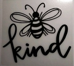 Bee Kind Vinyl Sticker – Car Sticker, Vinyl Decal,Laptop Sticker 4.5×4 Inches!