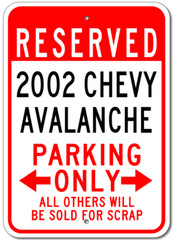 Personalized 2002 02 CHEVY AVALANCHE Parking Sign Custom Chevrolet Garage Plaque