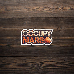 Occupy Mars Space Exploration Vinyl Sticker – Planetary Science Decal #796
