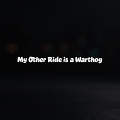 8in Vinyl Decal Sticker – «My Other Ride is a Warthog»
