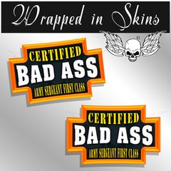 Army Sergeant First Class Certified Bad Ass Decal Funny Helmet Sticker 2 PACK