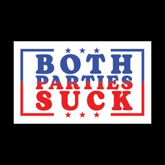 BOTH PARTIES SUCK 5″x3″ Bumper Sticker Decal Political Libertarian Ancap Liberty