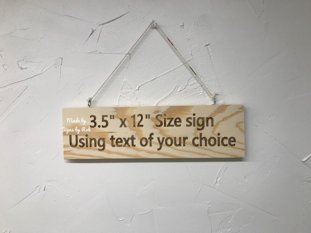Hanging 3.5” x 12″ Pine wood sign using «TEXT OF YOUR CHOICE» Great Gift.