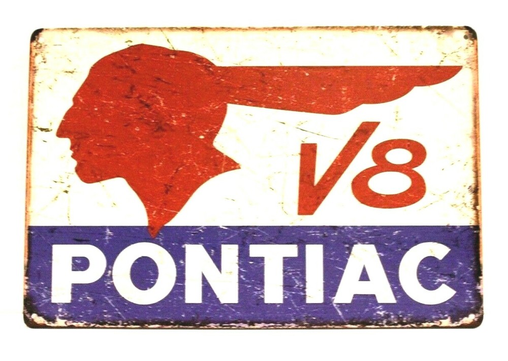 Pontiac Cars Tin Sign Metal Vintage Rustic Style Garage Auto Indian Chief XZ