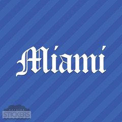 Miami Old English Vinyl Decal Sticker Florida