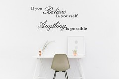If You Believe in Yourself Anything is Possible Removable Wall Quotes Arts decal