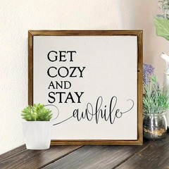Farmhouse Wood «Get Cozy And Stay Awhile» Quote Wall Wooden Sign Gift
