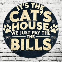 Cat Paw Print Metal Sign Round It’s The Cat’s House Funny Home Wall Art Decor