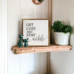 Farmhouse Wood «Get Cozy And Stay Awhile» Quote Wall Wooden Sign Gift