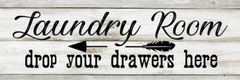 Laundry Room Drop Your Drawers Here Chic White Farmhouse Wood B3-06180028160