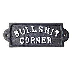 Bullshit Corner Cast Iron Plaque – Vintage-Style Man Cave or Bar Wall Decor