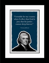 Thomas Jefferson I tremble Poster Print Picture or Framed Wall Art