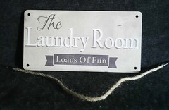 «The Laundry Room Loads Of Fun» Rectangular Sign! Approx 5″X10″ Twine Hanger.