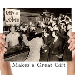 End of Prohibition – Farewell 18th Amendment – 11×14 Unframed Art Print – Gift