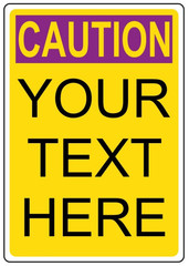 Custom Caution Sign Weatherproof Aluminum 8×12 Personalized Warning