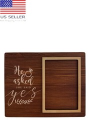 Wooden Engagement Picture Frame He Asked She Said Yes 4 X 6
