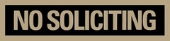 Sign – Self-Stick Sign, «NO SOLICITING» Sign, 2 x 8 Inches, Black and Gold, FAST