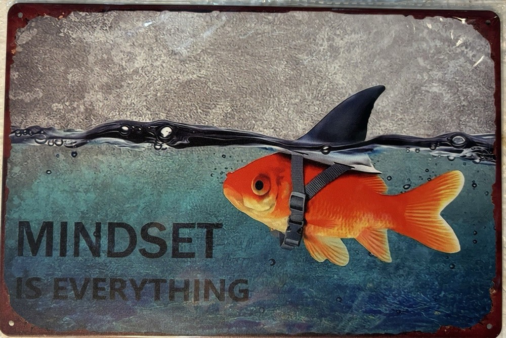 TIN SIGN 8×12 Goldfish Shark Funny Fish Motivation Inspiration Mind Ocean DD19