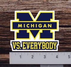 Michigan vs Everybody everyone football logo sticker decal