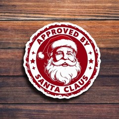 Christmas Sticker Santa Approved Vinyl Die Cut Waterproof UV Resistant New