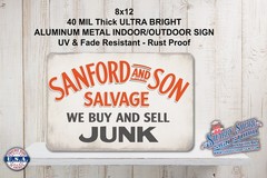 Sanford & Sons Salvage Junk High Quality Metal Indoor/Outdoor Sign 8×12