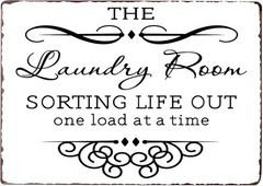 The Laundry Room Sorting Life Out One Load at a Time Vintage Tin Metal Signs